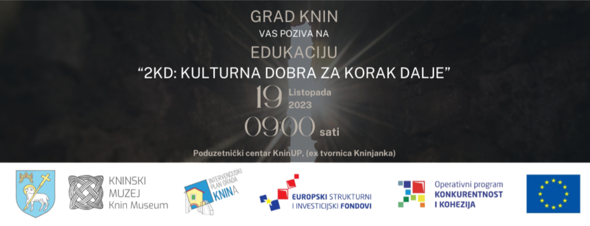 Pozivnica na edukaciju o valorizaciji i upravljanju kulturnom baštinom grada Knina