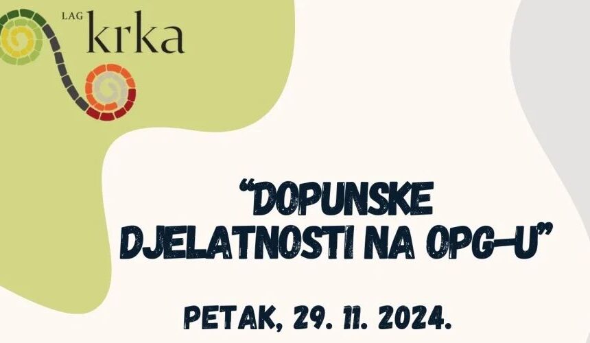 Poziv na radionicu “Dopunske djelatnosti na OPG-u”