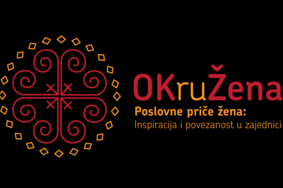 Konferencija „OKruŽena – poslovne priče žena: Inspiracija i povezanost u zajednici“