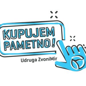 „KUPUJEM PAMETNO!“ Udruga ZvoniMir i potrošači